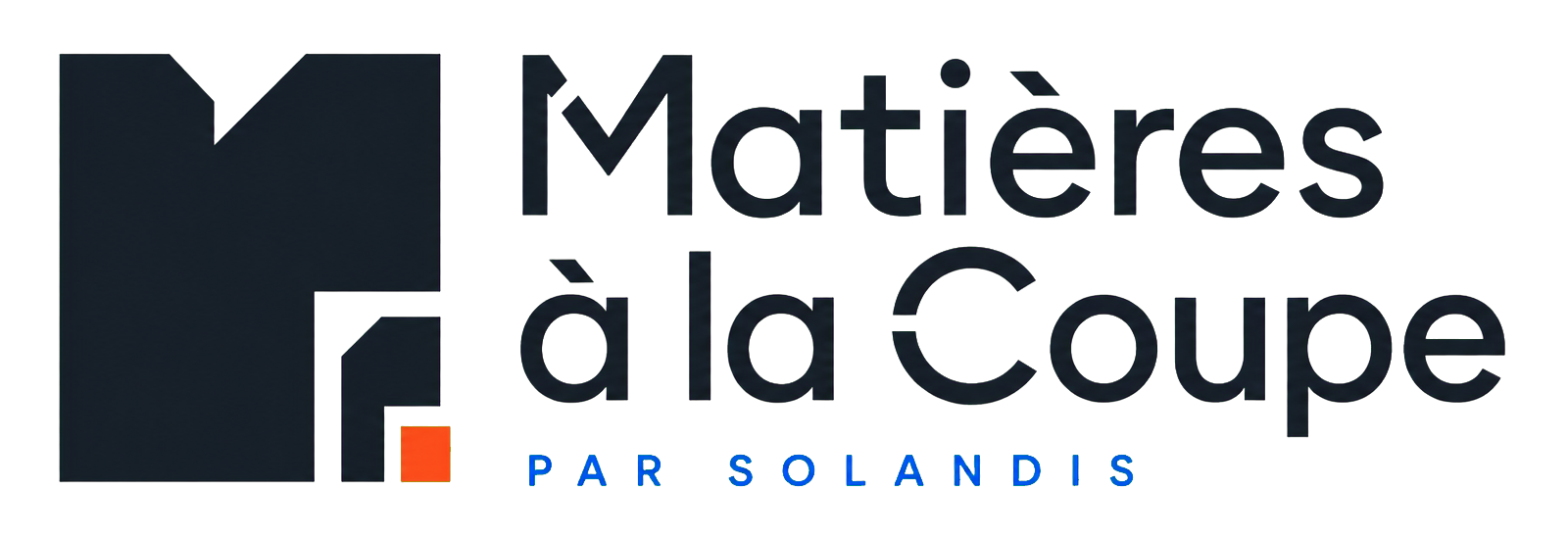 Matières à la Coupe – par Solandis